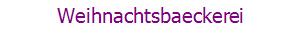 Weihnachtsbaeckerei