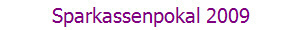 Sparkassenpokal 2009