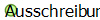 Ausschreibung